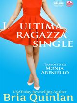 L&APOS;ULTIMA RAGAZZA SINGLE