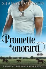 PROMETTE DI ONORARTI