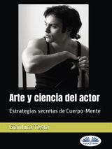 ARTE Y CIENCIA DEL ACTOR