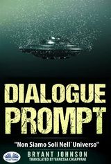 DIALOGUE PROMPT - NON SIAMO SOLI NELL&APOS;UNIVERSO