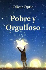 POBRE AND ORGULLOSO (TRANSLATED)