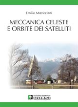 MECCANICA CELESTE E ORBITE DEI SATELLITI