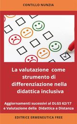 LA VALUTAZIONE COME STRUMENTO DI DIFFERENZIAZIONE NELLA DIDATTICA INCLUSIVA