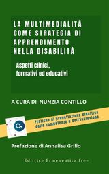 LA MULTIMEDIALIT COME STRATEGIA DI APPRENDIMENTO NELLA DISABILT