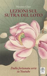 LEZIONI SUL SUTRA DEL LOTO