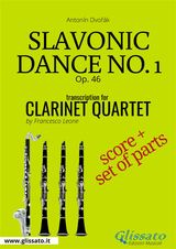 SLAVONIC DANCE NO.1 - CLARINET QUARTET SCORE & PARTS