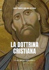 LA DOTTRINA CRISTIANA
PADRI DELLA CHIESA