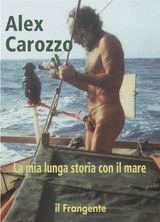 LA MIA LUNGA STORIA CON IL MARE