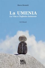 LA UMENIA. LA VITA E L&APOS;INFINITO ESISTENTE