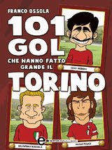 101 GOL CHE HANNO FATTO GRANDE IL TORINO
ENEWTON MANUALI E GUIDE