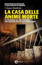 LA CASA DELLE ANIME MORTE
ENEWTON NARRATIVA