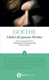 I DOLORI DEL GIOVANE WERTHER
ENEWTON CLASSICI