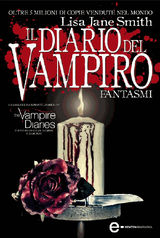 IL DIARIO DEL VAMPIRO. FANTASMI
ENEWTON NARRATIVA