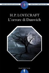 LORRORE DI DUNWICH
ENEWTON ZEROQUARANTANOVE