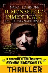 IL MONASTERO DIMENTICATO. REX DEUS. L&APOS;ARMATA DEL DIAVOLO
ENEWTON ORIGINALS