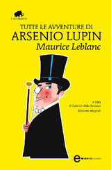 TUTTE LE AVVENTURE DI ARSENIO LUPIN
ENEWTON CLASSICI