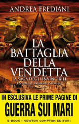 LA BATTAGLIA DELLA VENDETTA. LA SAGA DEGLI INVINCIBILI
ENEWTON NARRATIVA