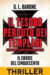 IL TESORO PERDUTO DEI TEMPLARI. IL CODICE DEL CINQUECENTO
ENEWTON ORIGINALS