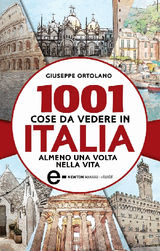 1001 COSE DA VEDERE IN ITALIA ALMENO UNA VOLTA NELLA VITA
ENEWTON MANUALI E GUIDE
