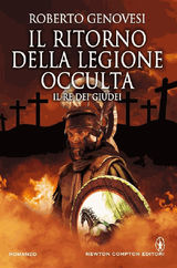 IL RITORNO DELLA LEGIONE OCCULTA. IL RE DEI GIUDEI
ENEWTON NARRATIVA