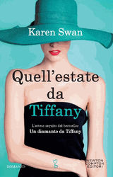 QUELL&APOS;ESTATE DA TIFFANY
ENEWTON NARRATIVA