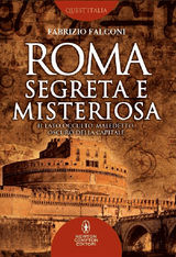 ROMA SEGRETA E MISTERIOSA
ENEWTON SAGGISTICA