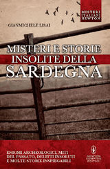 MISTERI E STORIE INSOLITE DELLA SARDEGNA
ENEWTON SAGGISTICA