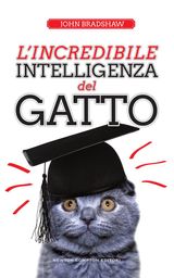 L&APOS;INCREDIBILE INTELLIGENZA DEL GATTO
ENEWTON SAGGISTICA