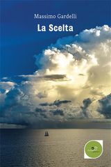 LA SCELTA