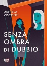 SENZA OMBRA DI DUBBIO
GIALLO, THRILLER & NOIR