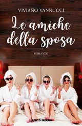 LE AMICHE DELLA SPOSA