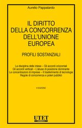 IL DIRITTO DELLA CONCORRENZA DELL&APOS;UNIONE EUROPEA