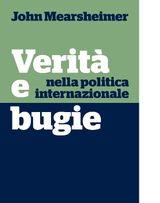 VERIT E BUGIE NELLA POLITICA INTERNAZIONALE