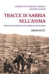 TRACCE DI SABBIA NELL&APOS;ANIMA
FUORICOLLANA