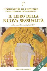 IL LIBRO DELLA NUOVA SESSUALIT
BIBLIOTECA CELESTE