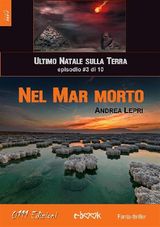 NEL MAR MORTO - LULTIMO NATALE SULLA TERRA EP. #3 DI 10
LULTIMO NATALE SULLA TERRA