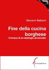 FINE DELLA CUCINA BORGHESE