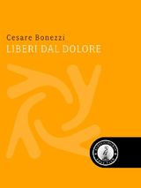 LIBERI DAL DOLORE