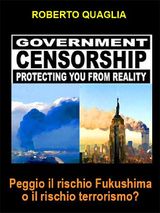 PEGGIO IL RISCHIO FUKUSHIMA O IL RISCHIO TERRORISMO? 