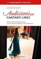 AUDIZIONI PER CANTANTI LIRICI
SELF-MANAGEMENT PER MUSICISTI