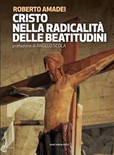 CRISTO NELLA RADICALIT DELLE BEATITUDINI