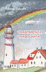 TRASPARENZA TRASOGNATA