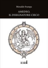 AMEDEO, IL DISEGNATORE CIECO