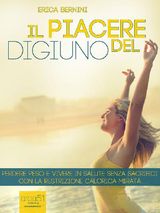 IL PIACERE DEL DIGIUNO