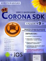 CORONA SDK: SVILUPPA APPLICAZIONI PER ANDROID E IOS. LIVELLO 9