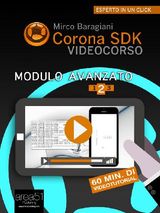 CORONA SDK VIDEOCORSO. MODULO AVANZATO