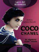 COCO CHANEL. LA SIGNORA DELLA MODA