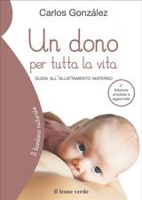 UN DONO PER TUTTA LA VITA (2A EDIZIONE)
IL BAMBINO NATURALE