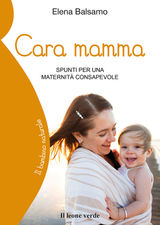 CARA MAMMA
IL BAMBINO NATURALE