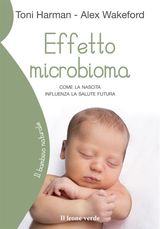 EFFETTO MICROBIOMA
IL BAMBINO NATURALE